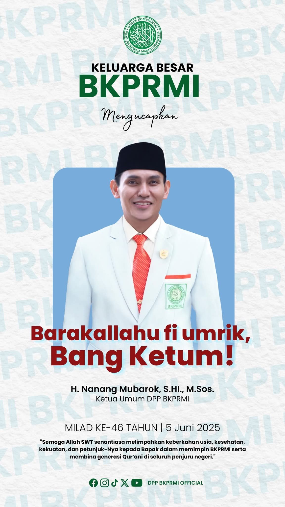 BKPRMI Aceh Singkil Mengucapkan Selamat Milad Buat Ketum DPP BKPRMI (H. Nanang Mubarok)